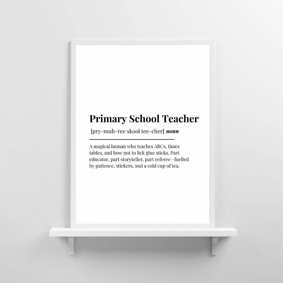 Definition Print | Primary School Teacher | Teacher Gift Idea | Design 1