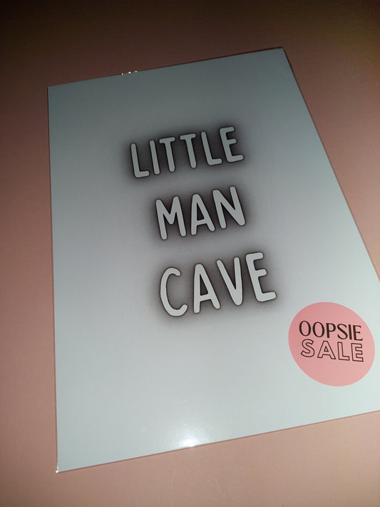 Quote Print | A4 Little Man Cave Print | SALE ITEM