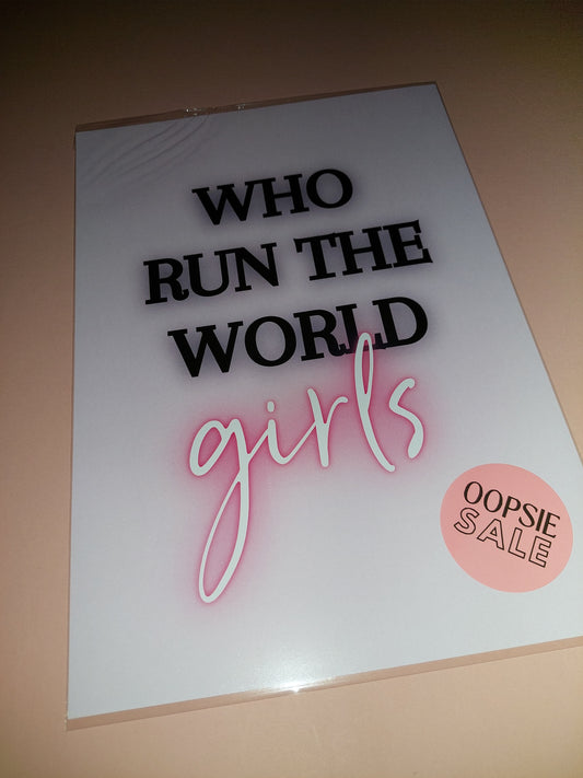 Quote Print | A4 Who Run The World Girls Print | SALE ITEM