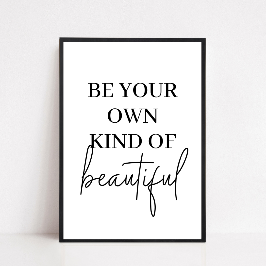 Quote Print | Be Your Own Kind Of Beautiful | Makeup Room Print | Positive Print