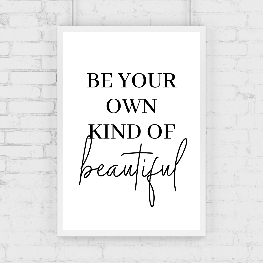 Quote Print | Be Your Own Kind Of Beautiful | Makeup Room Print | Positive Print