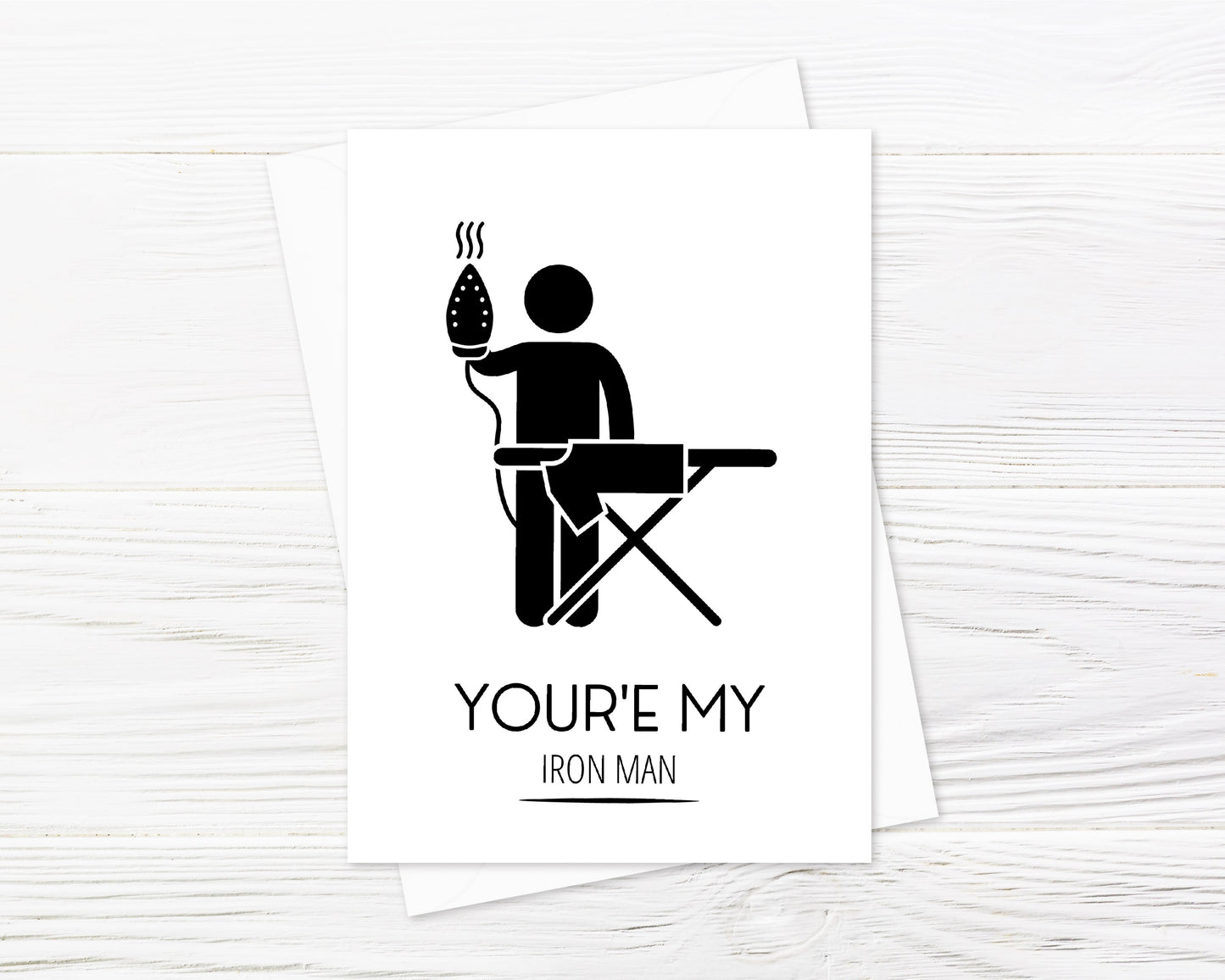 Anniversary, Valentine's Card | You're My Iron Man | Couples Card | Funny Pun Card