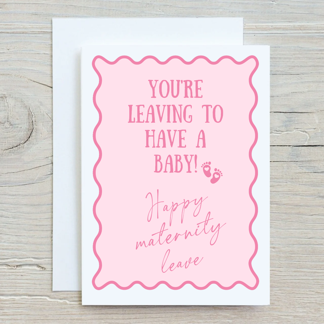 Pink Maternity Leave Card | Colleage Card | Baby Pregnancy Card