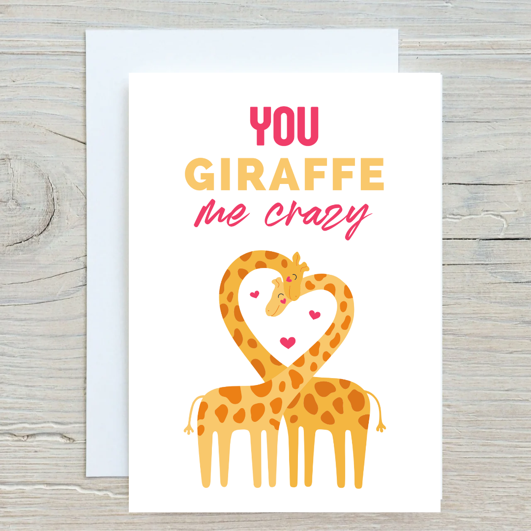Valentines Card | Anniversary Card | You Giraffe Me Crazy | Funny Card | Design 1 - Dinky Designs