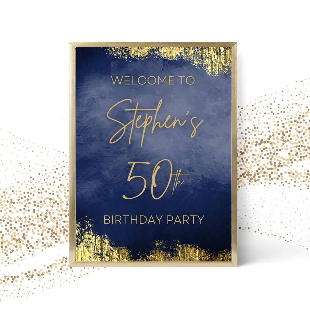 Navy Blue & Gold Welcome Board Sign | Personalised Birthday Board | Birthday Party Sign | A4, A3, A2