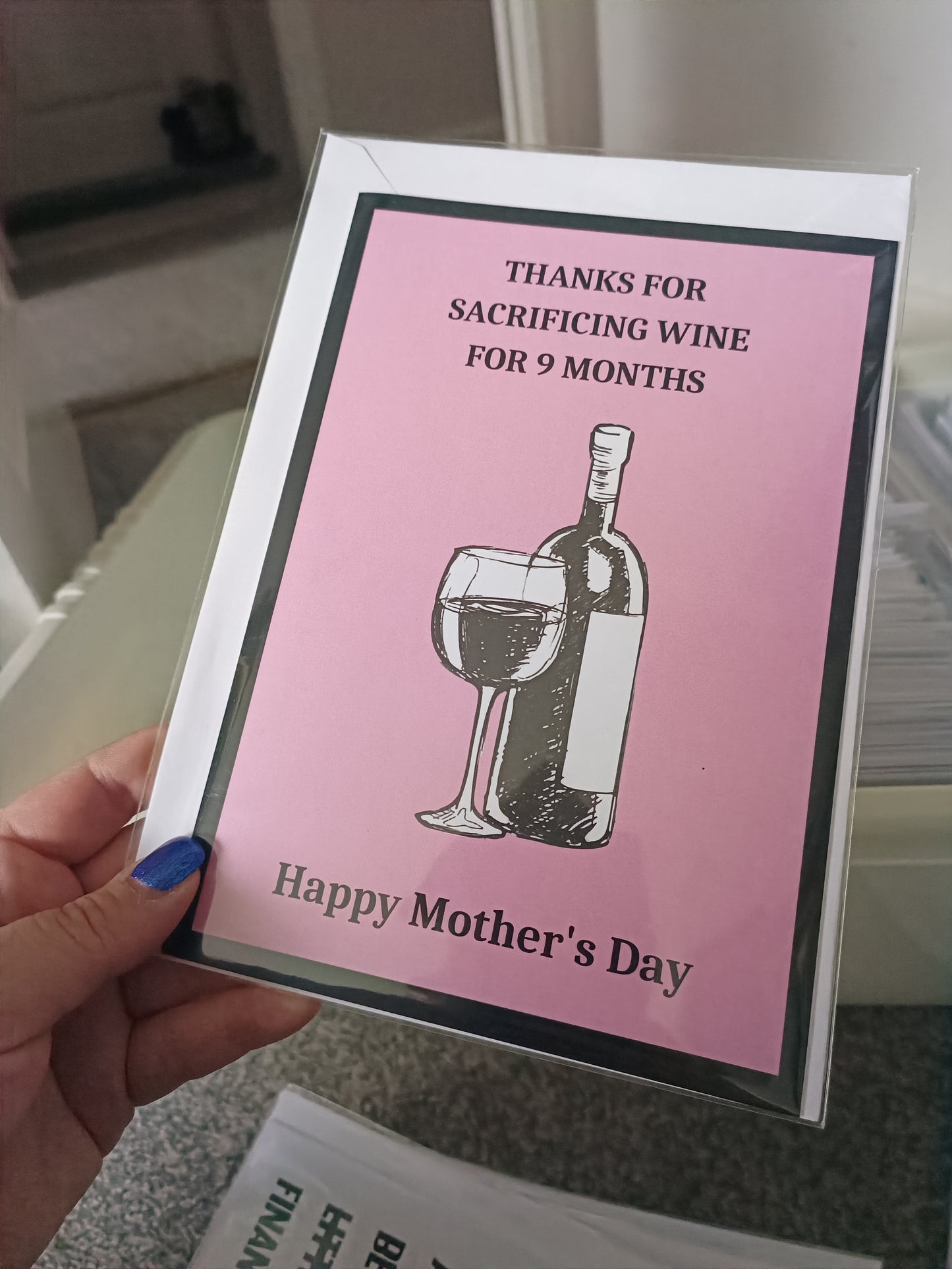 Mother's Day Card | Thanks For Sacrificing Wine For 9 Months | Funny Card
