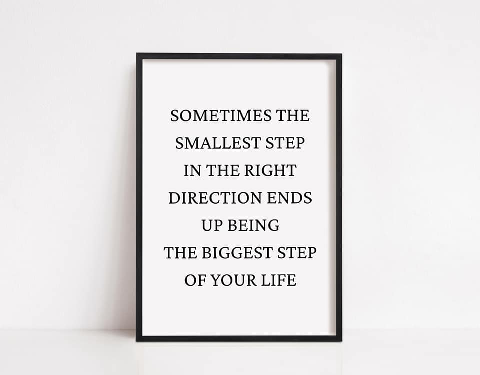 Quote Print | Smallest Step In The Right Direction | Positive Print | Motivational Print - Dinky Designs