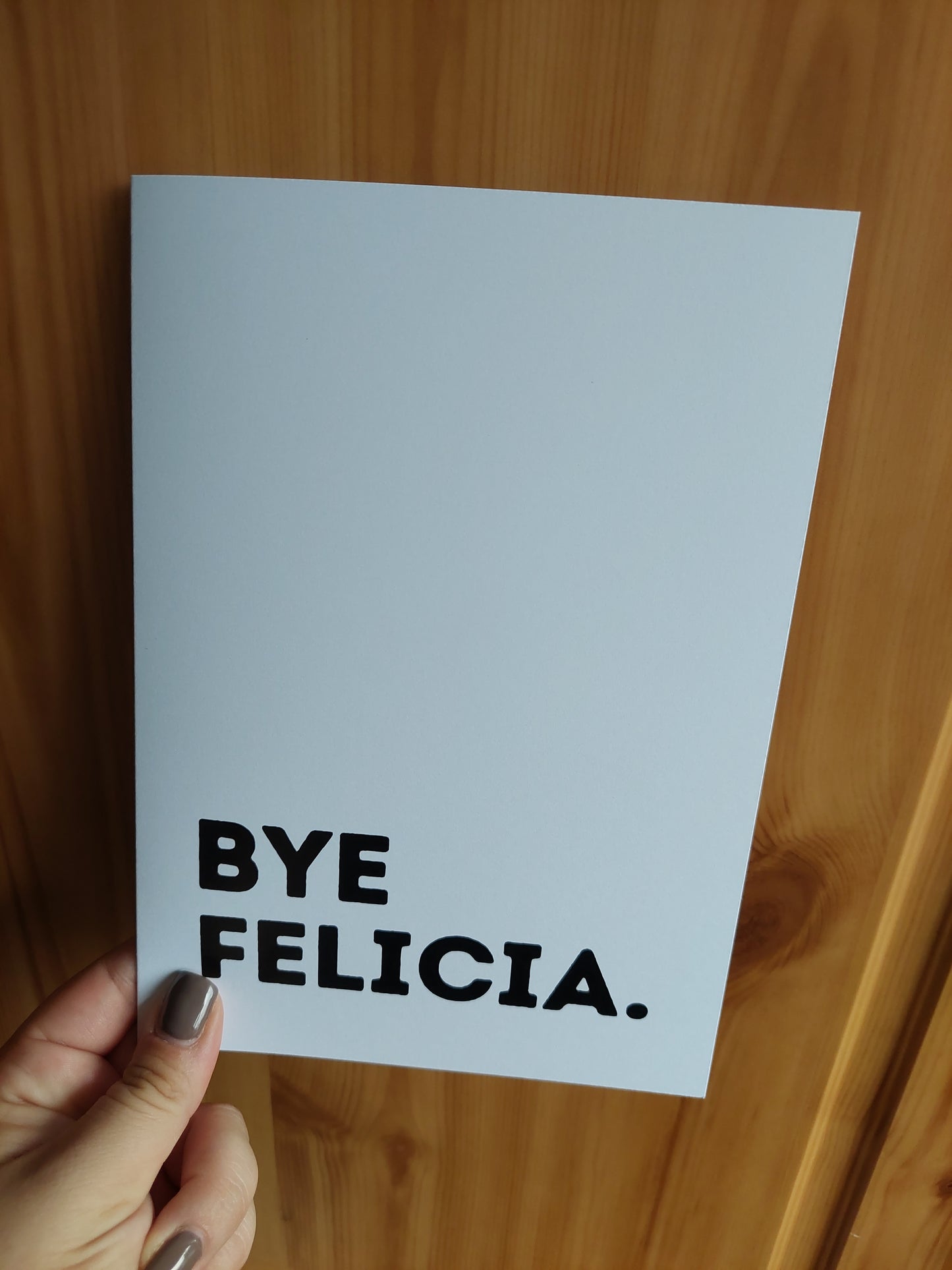 New Job Card | Bye Felicia | Funny Card