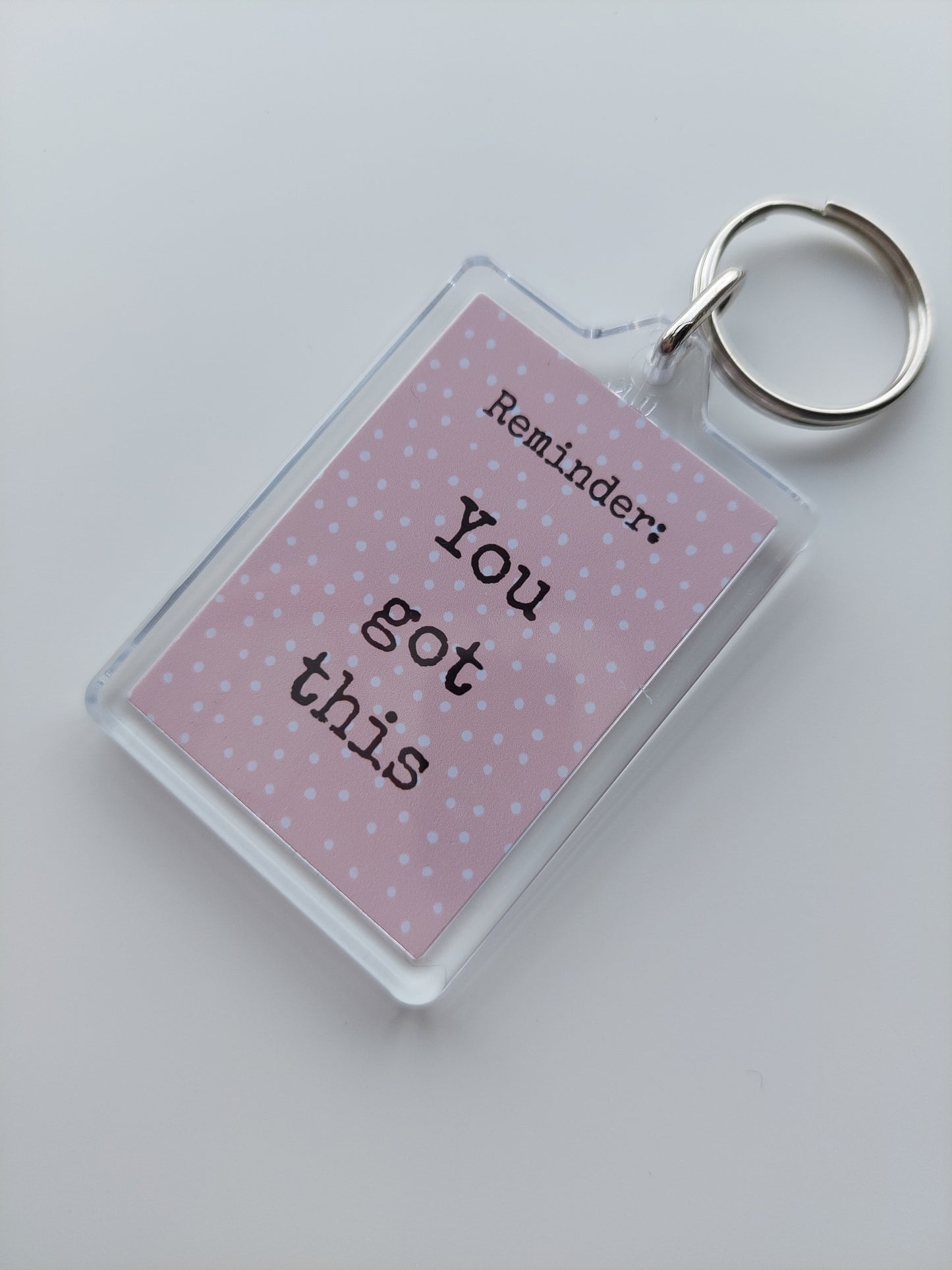Keyring Gift | You Got This | Positive Quote Keyring | Positive Reminder Gift