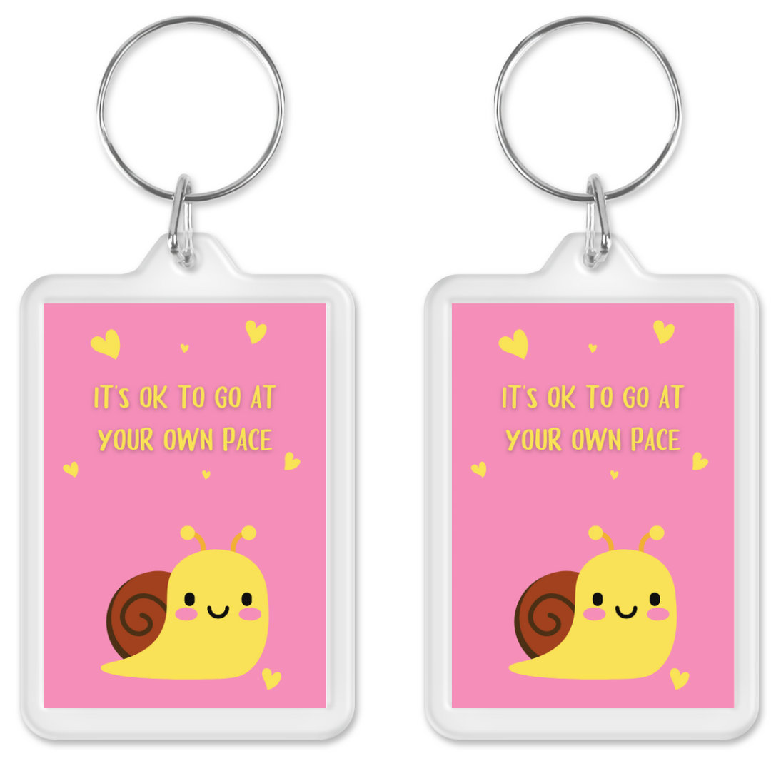 Keyring Gift | It's OK To Go At Your Own Pace | Positive Quote Keyring | Positive Reminder Gift
