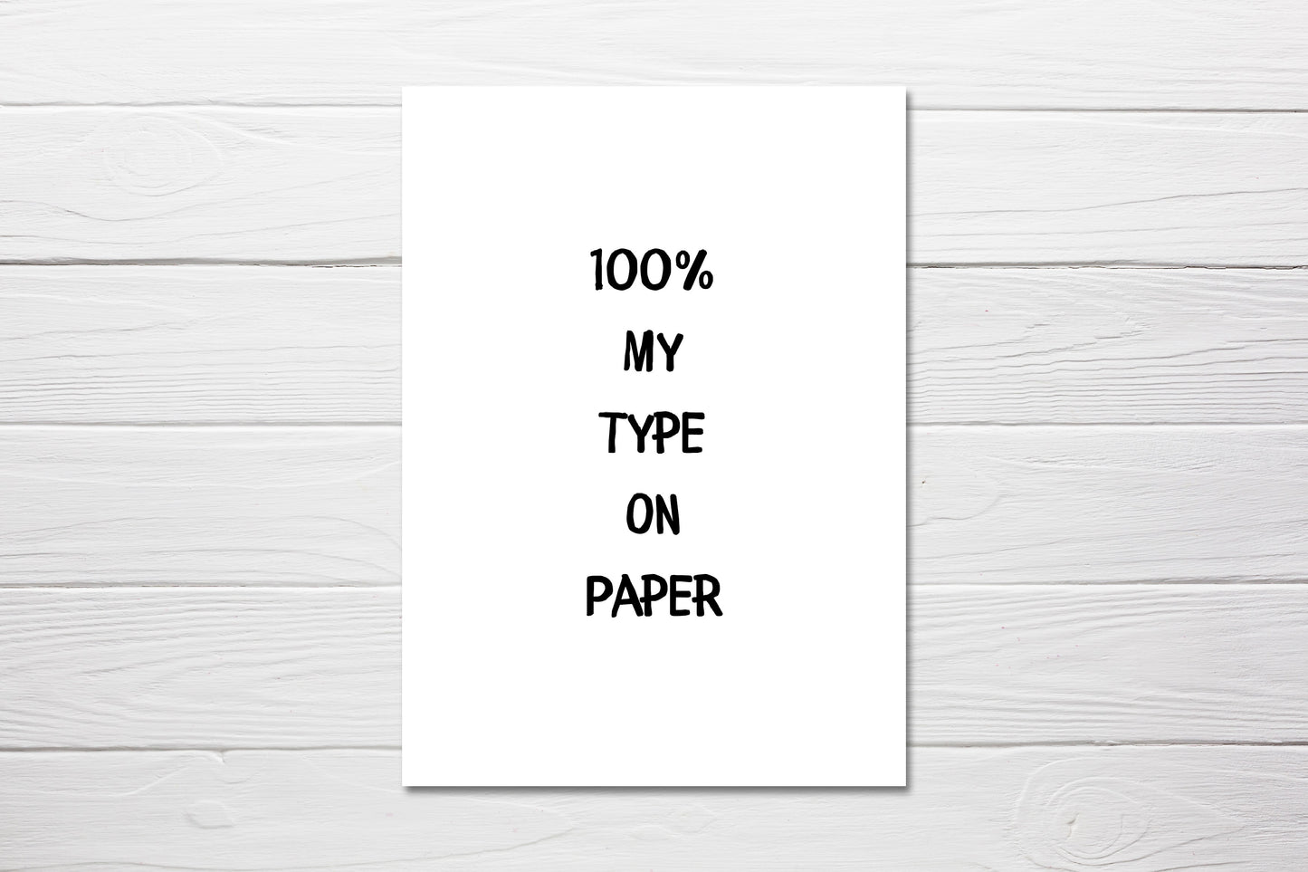 Valentines Card | Anniversary Card | 100% My Type On Paper Card | Couples Card - Dinky Designs