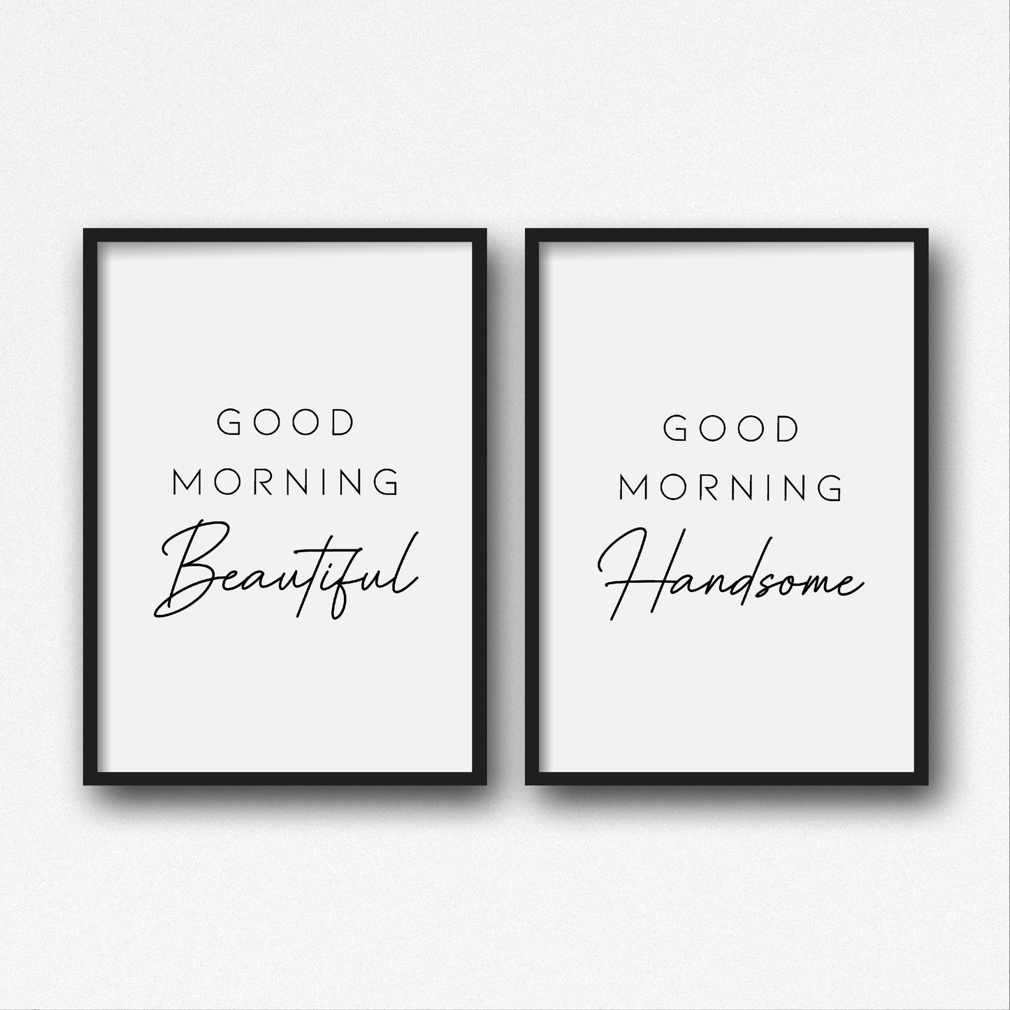 Bedroom Prints | Good Morning Beautiful, Good Morning Handsome | Set Of 2 Prints