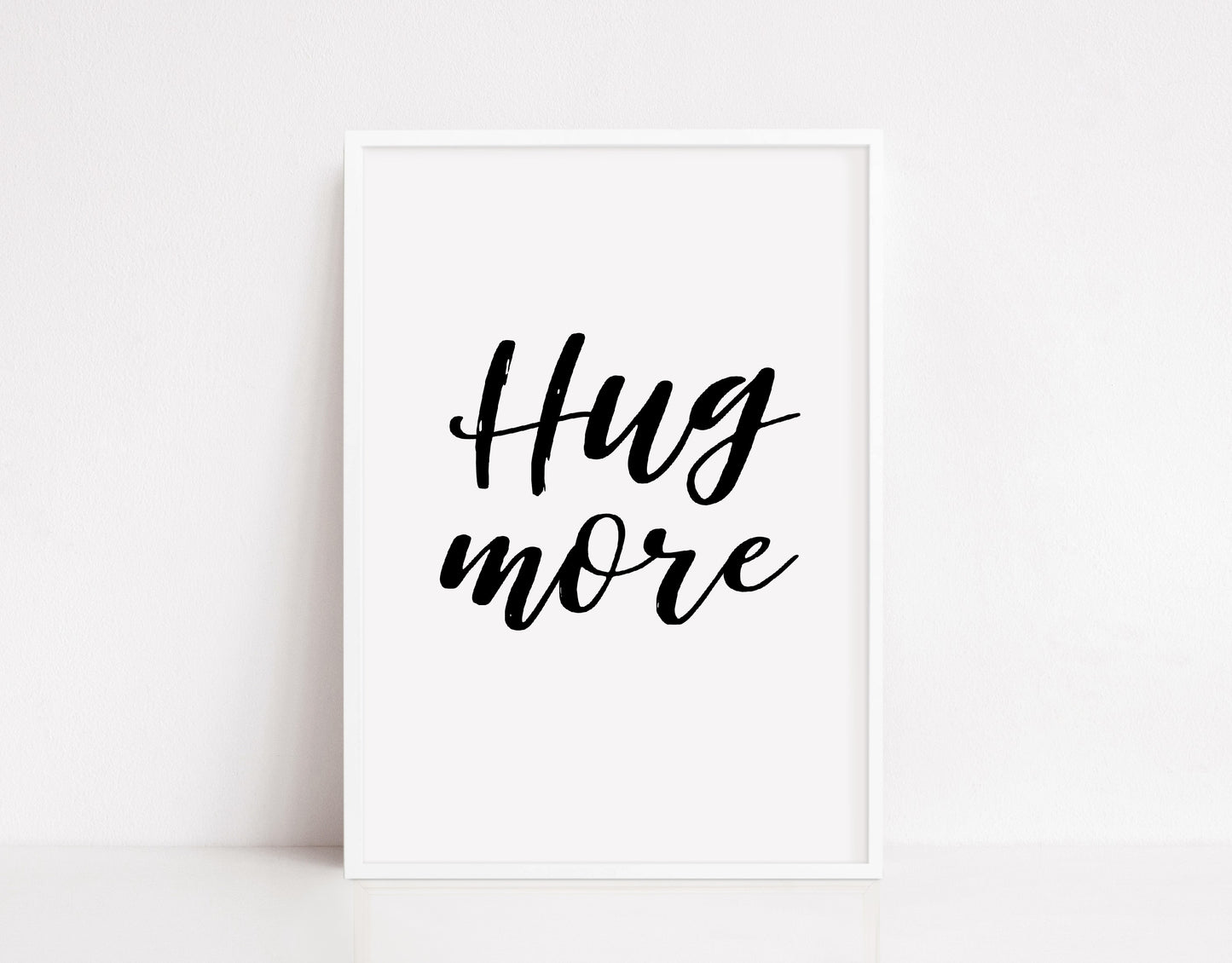 Quote Print | Hug More | Positive Print