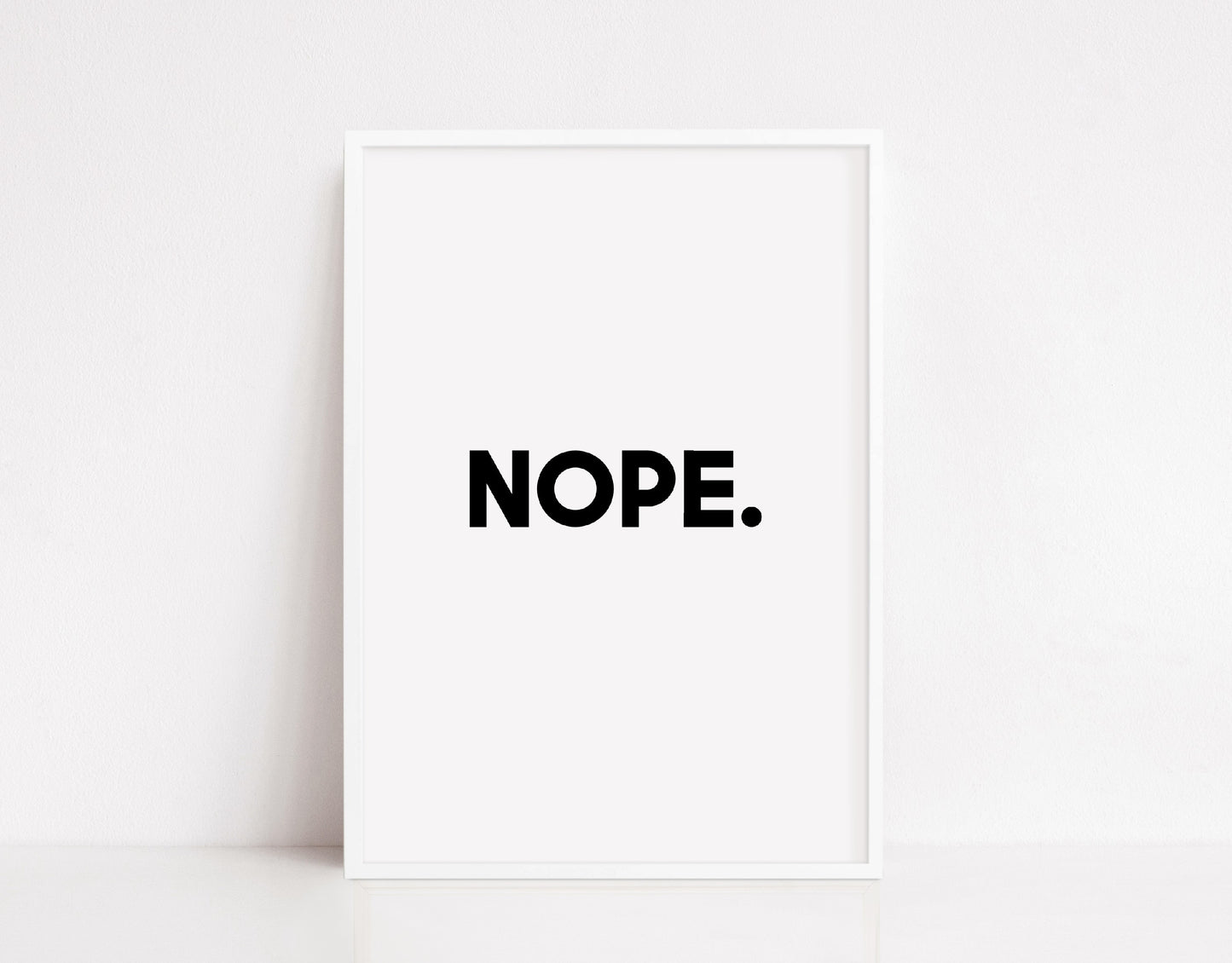 Quote Print | Nope | Word Print