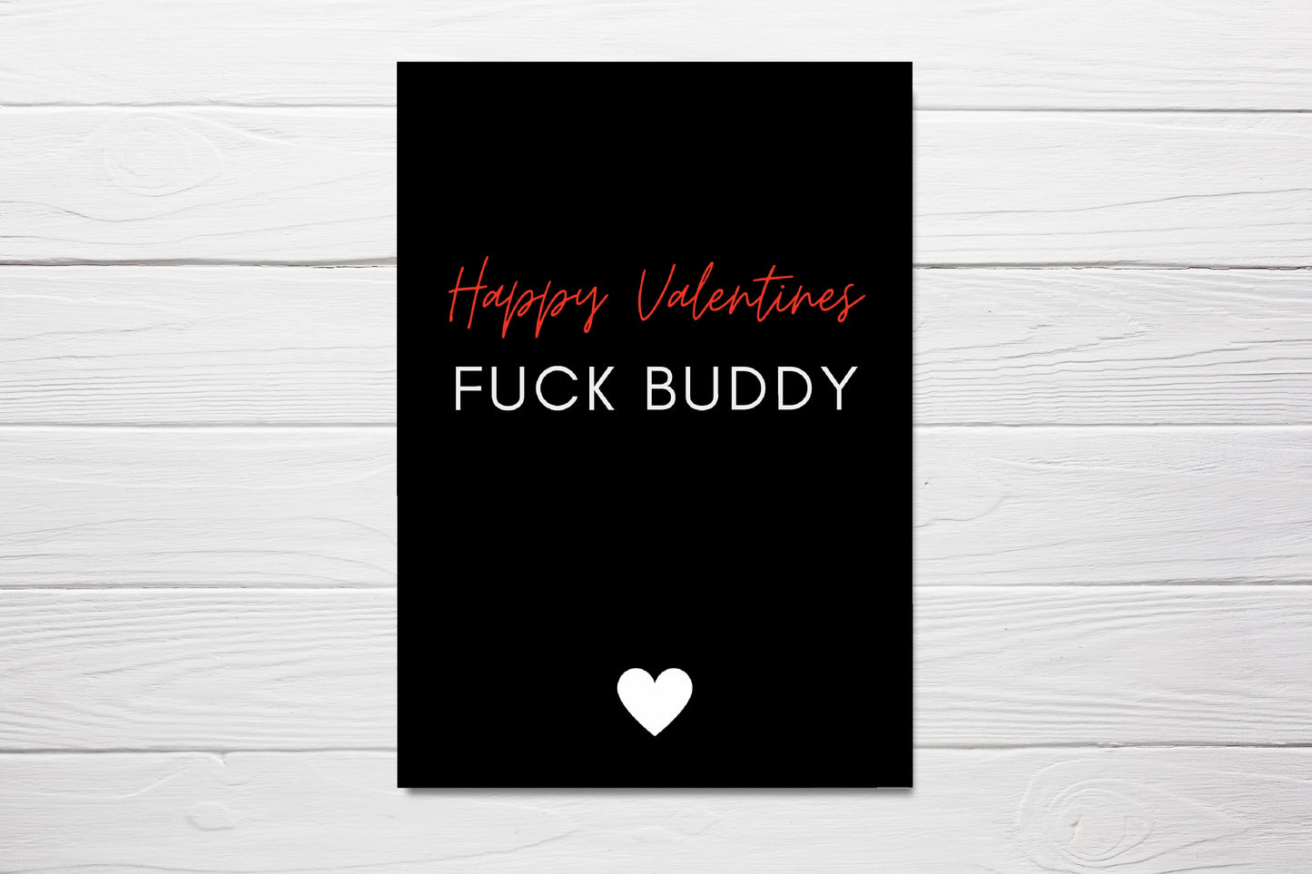 Valentines Card | Happy Valentine's Day Fuck Buddy | Funny Card | Rude Card