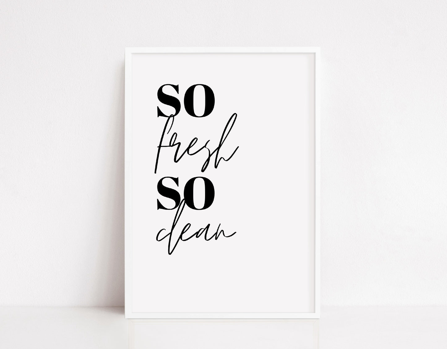 Bathroom Print | So Fresh, So Clean | Quote Print | Bathroom Decor