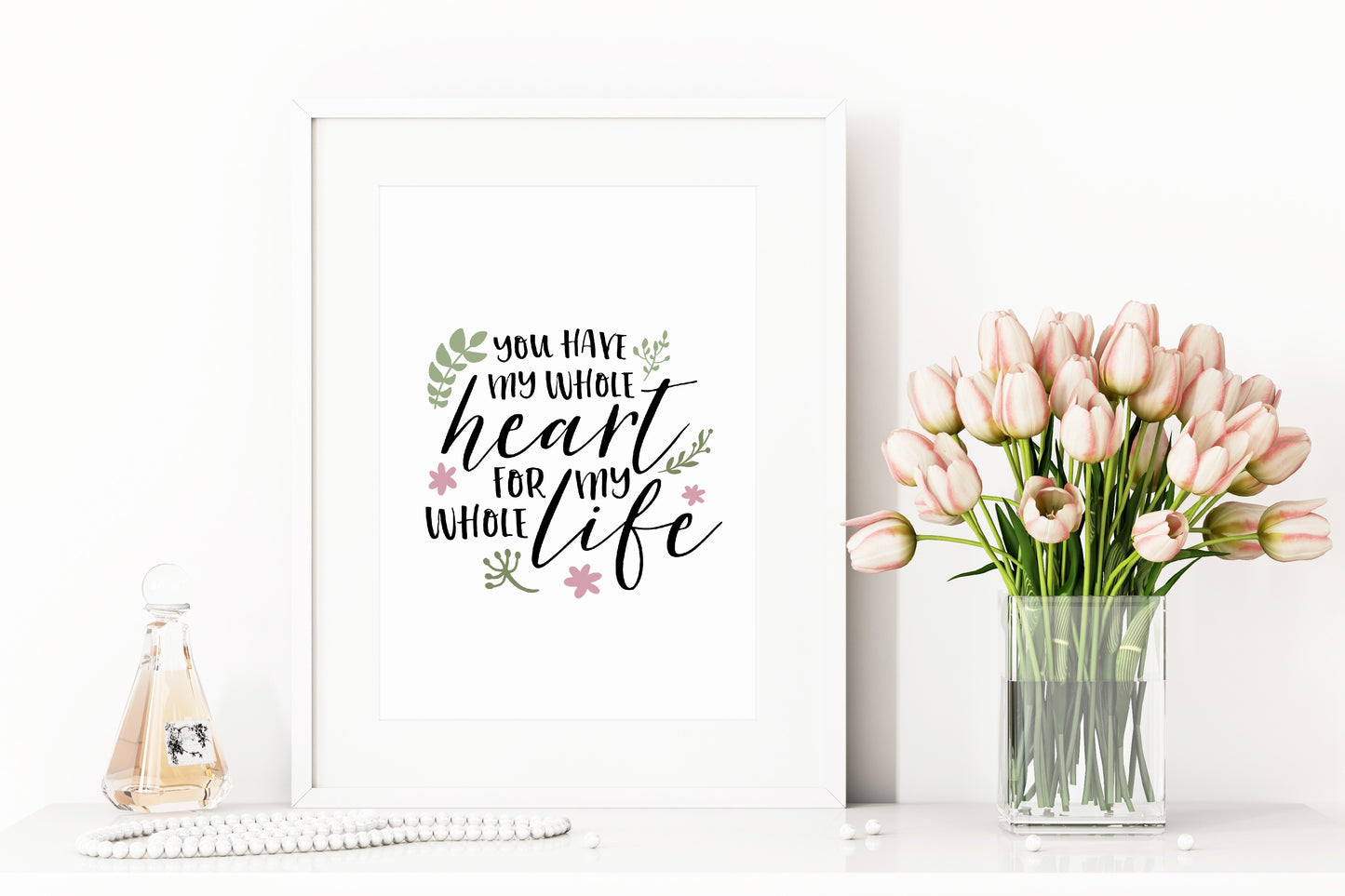 Quote Print | You Have My Whole Heart For My Whole Life | Love Print | Nursery Print