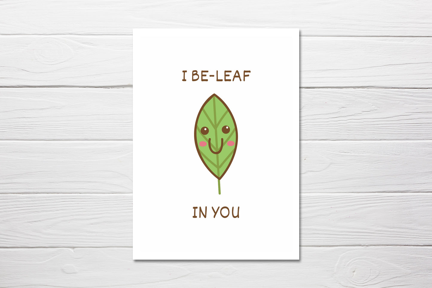 Thoughtful Card | I Be-Leaf In You - Believe In You Card | Exams Card | Graduation Card | New Job Card | Good Luck Card