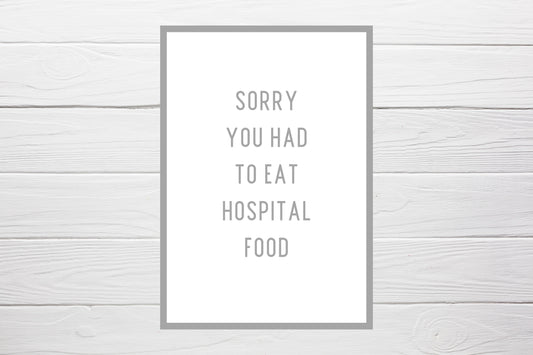 Thinking Of You Card | Sorry You Had To Eat Hospital Food | Funny Card | Get Well Soon Card | Banter Card