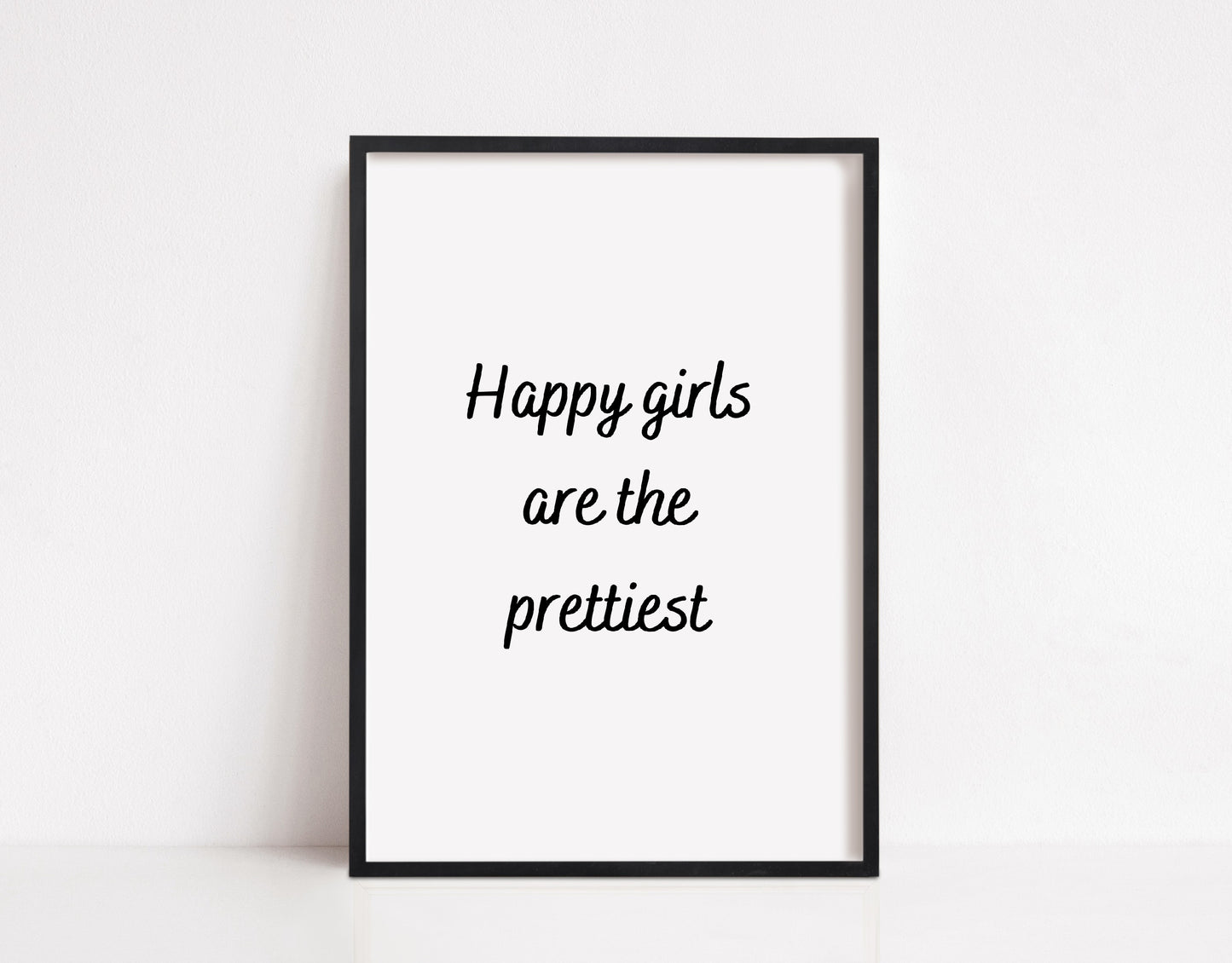 Quote Print | Happy Girls Are The Prettiest | Girly Print | Positive Print - Dinky Designs
