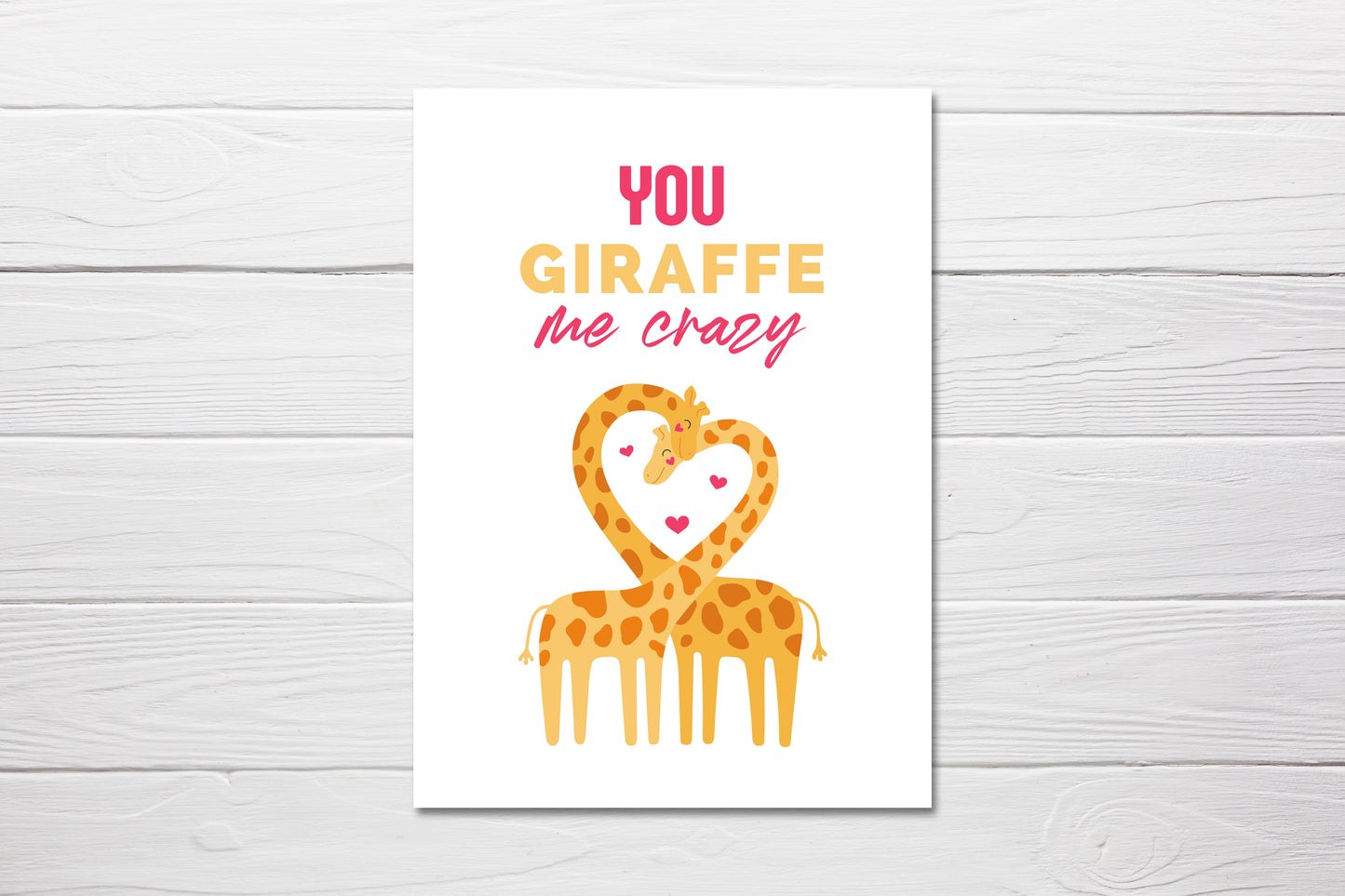 Valentines Card | Anniversary Card | You Giraffe Me Crazy | Funny Card | Design 1