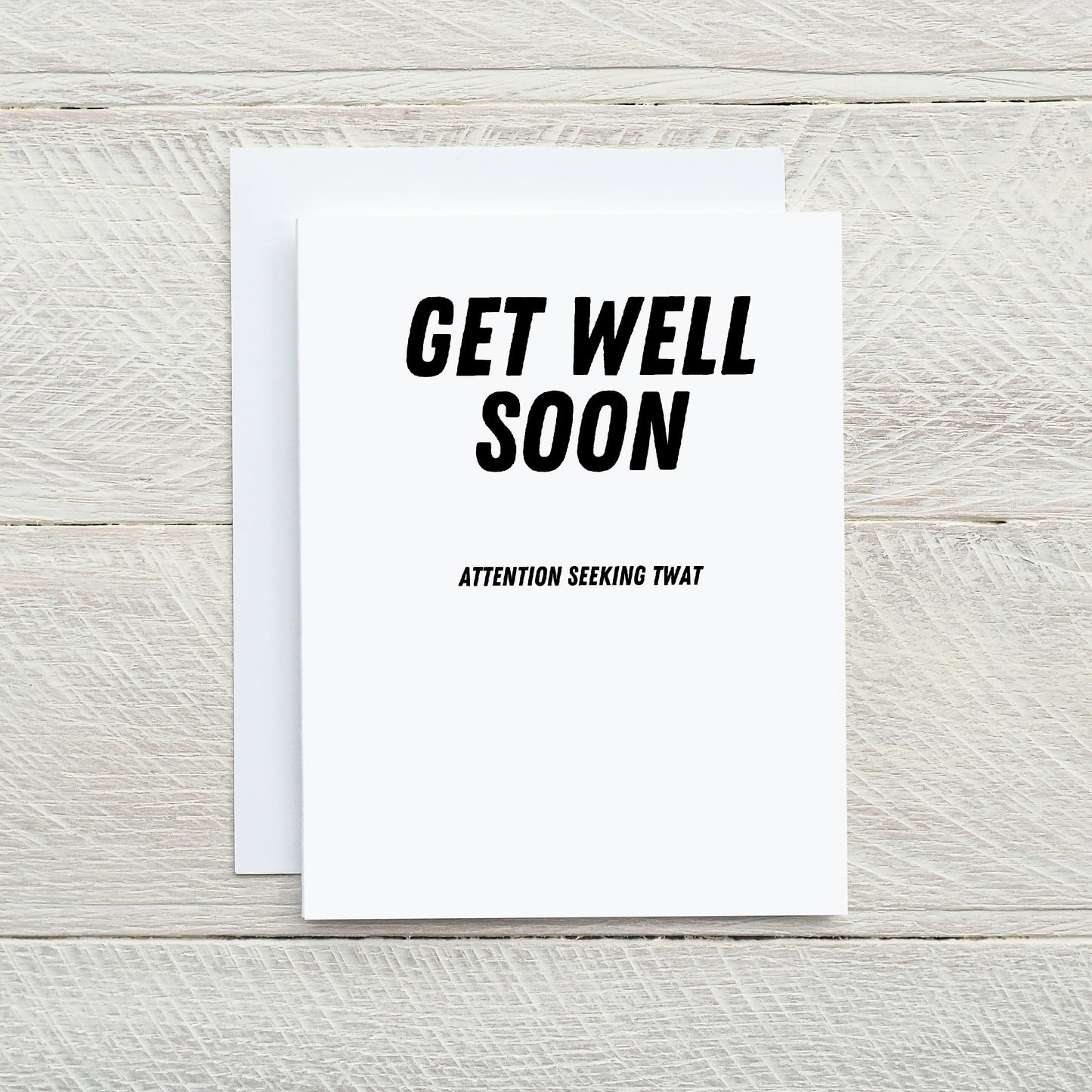 Thinking Of You Card | Get Well Soon, Attention Seeking Twat | Funny Cards | Get Well Soon Card | Banter Card