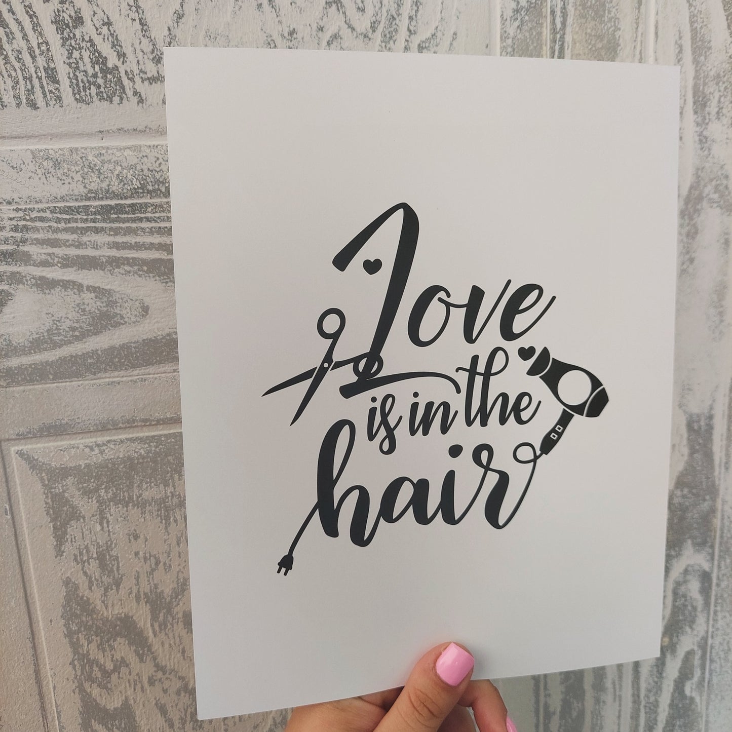 Salon Print | Love Is In The Hair | Hairdressing Print | Hair Quote