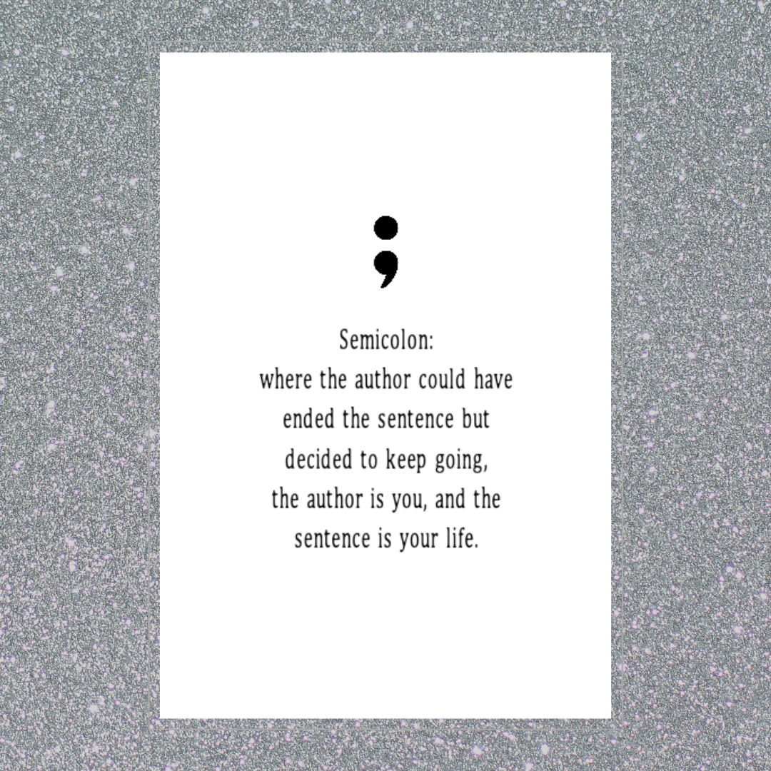 Keyring Gift | Semi Colon | Mental Health Quote Keyring
