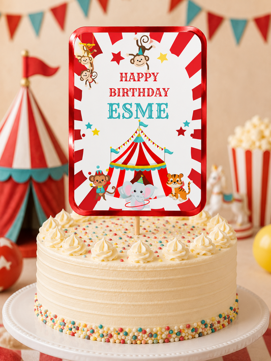 Cake Topper | Personalised Circus Cake Topper | Circus Party Supplies | Design 1 - Dinky Designs