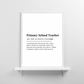 Definition Print | Primary School Teacher | Teacher Gift Idea | Design 1