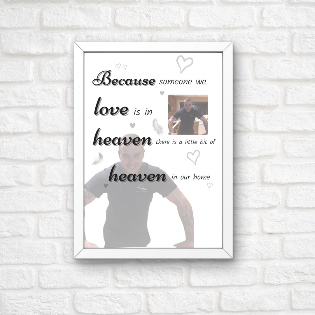 Memory Print | Because Someone We Love Is In Heaven There Is A Little Bit Of Heaven In Our Home | Thoughtful Gift - Dinky Designs