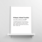 Definition Print | Primary School Teacher | Teacher Gift Idea | Design 2