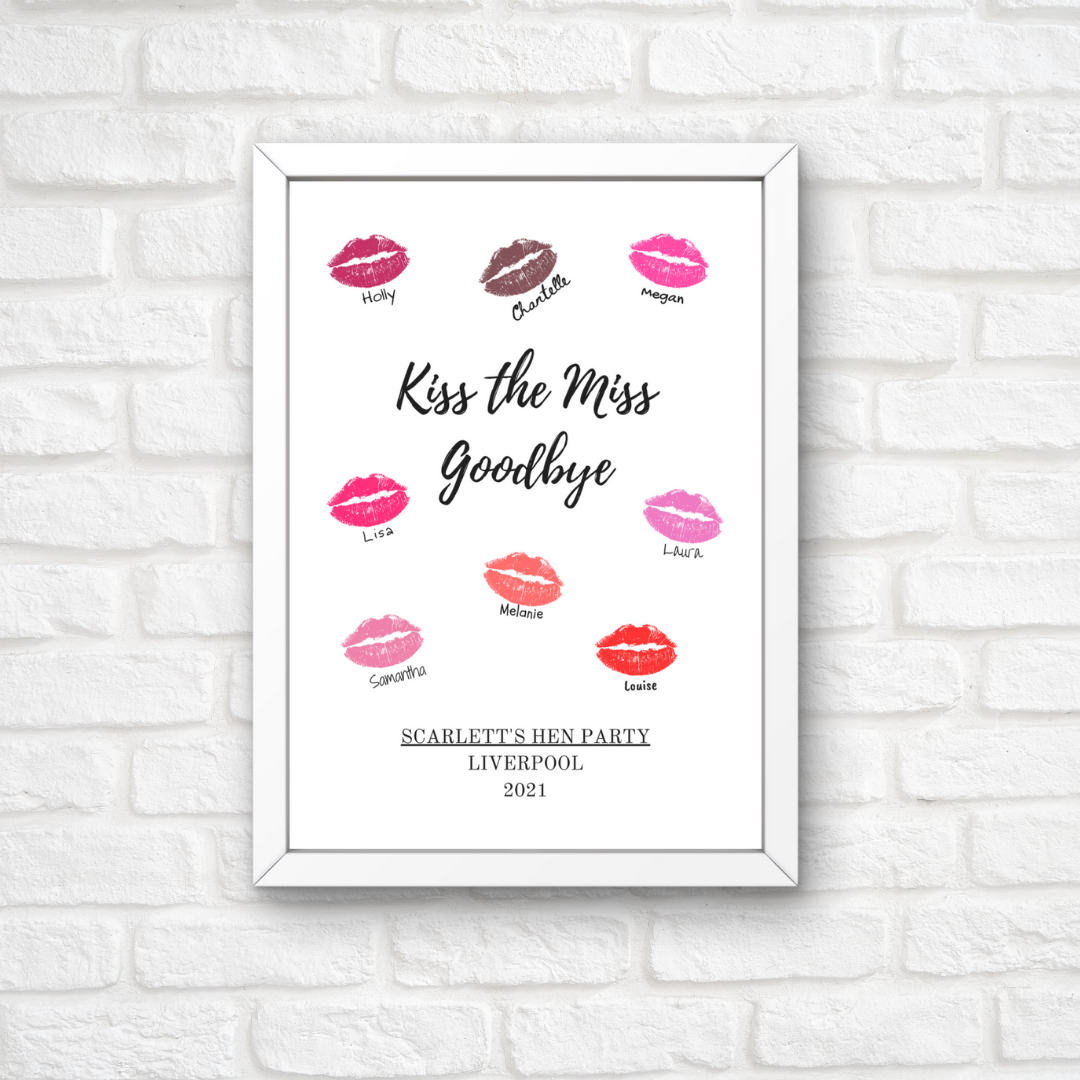 Wedding Print | Kiss The Miss Goodbye | Hen Party Print | Hen Party Gift