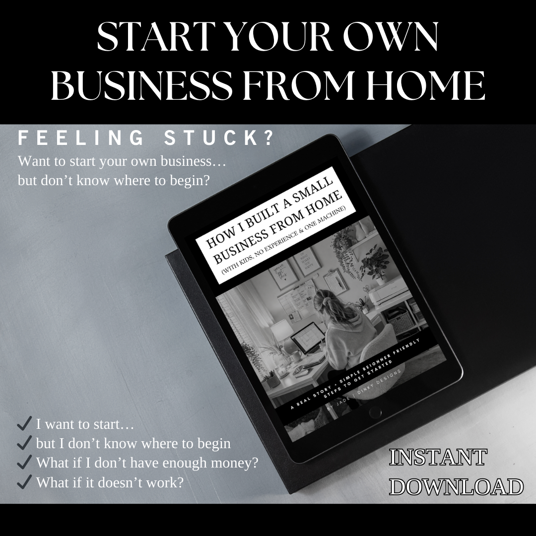 How to Start a Small Business from Home | Beginner Guide | Side Hustle Ideas | Cricut Business | Make Money Online UK | Digital Download - Dinky Designs