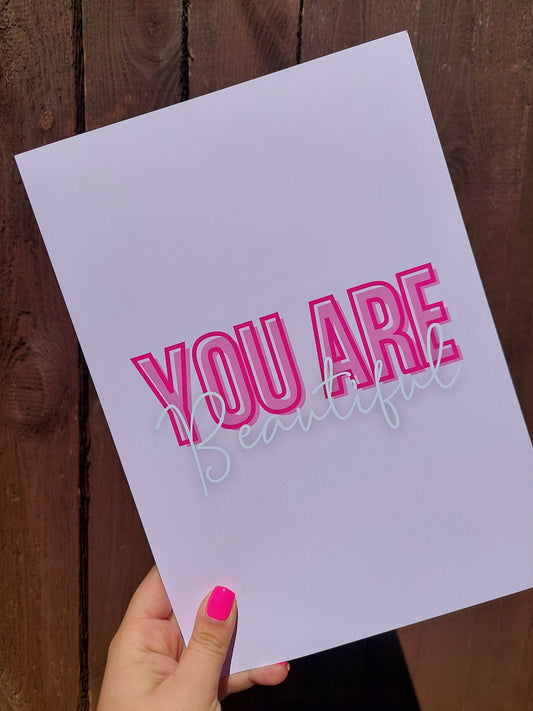 Quote Print | A4 You Are Beautiful Print | SALE ITEM