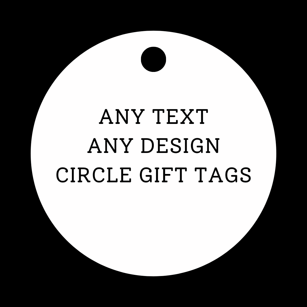 ANY DESIGN Party Gift Tags | Custom Party Design Gift Tags | Circle Gift Tags