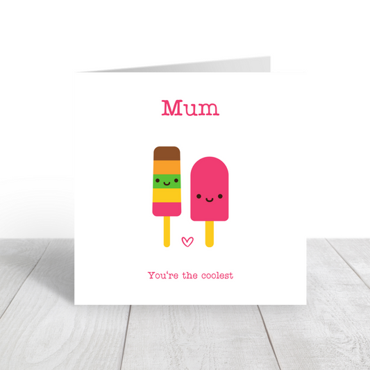 Mother's Day Card | Mum You're The Coolest Card | Cute Card