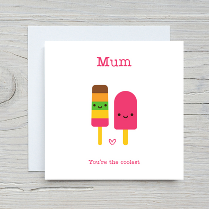 Mother's Day Card | Mum You're The Coolest Card | Cute Card