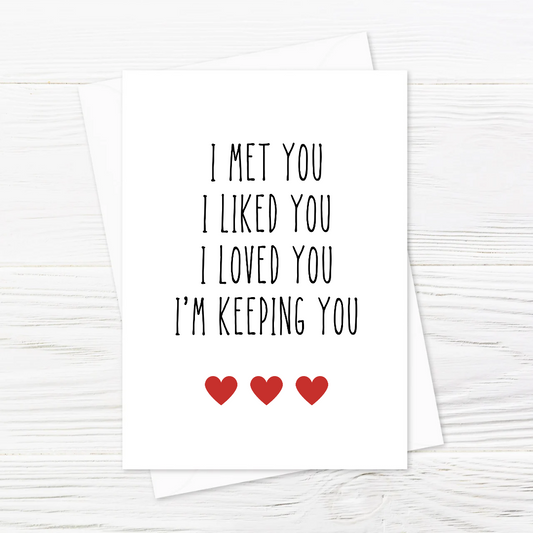 Valentines Card | Anniversary Card | I'm Keeping You | Couples Card