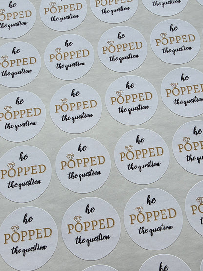 SALE - Engagement Stickers | 30MM | He Popped The Question Sticker Sheets - Dinky Designs