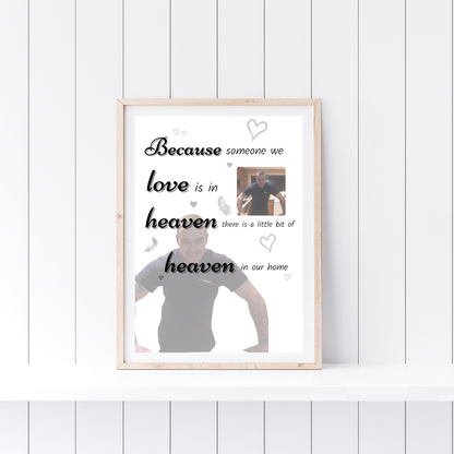 Memory Print | Because Someone We Love Is In Heaven There Is A Little Bit Of Heaven In Our Home | Thoughtful Gift - Dinky Designs