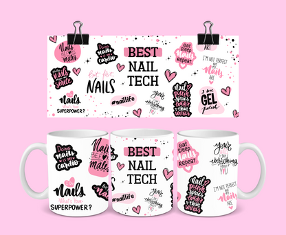 Best Nail Tech Mug | Nail Quote Mug | Gift Idea