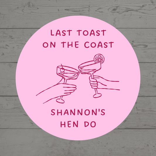 Pink Hen Party Stickers | Various Sizes | Personalised Last Toast On The Coast | Birthday, Hen Party, Engagement Stickers