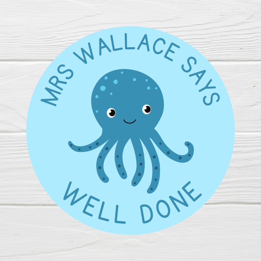 Octopus Teacher Stickers | Sticker Sheet 45mm Circles | Well Done Stickers | Circle Stickers | Sticker Sheet | Personalised Star Classroom Stickers