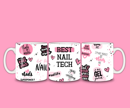 Best Nail Tech Mug | Nail Quote Mug | Gift Idea