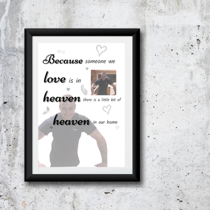 Memory Print | Because Someone We Love Is In Heaven There Is A Little Bit Of Heaven In Our Home | Thoughtful Gift - Dinky Designs