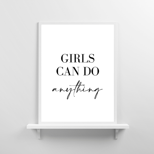 Quote Print | Girls Can Do Anything | Girly Print | Positive Print