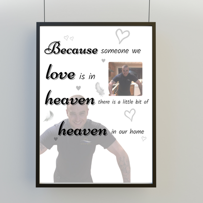 Memory Print | Because Someone We Love Is In Heaven There Is A Little Bit Of Heaven In Our Home | Thoughtful Gift - Dinky Designs