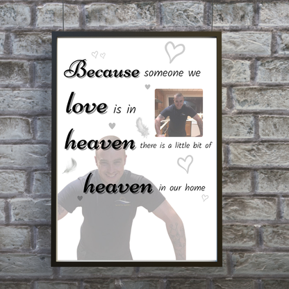 Memory Print | Because Someone We Love Is In Heaven There Is A Little Bit Of Heaven In Our Home | Thoughtful Gift - Dinky Designs