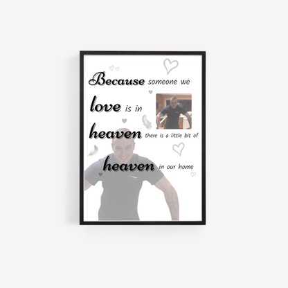 Memory Print | Because Someone We Love Is In Heaven There Is A Little Bit Of Heaven In Our Home | Thoughtful Gift - Dinky Designs